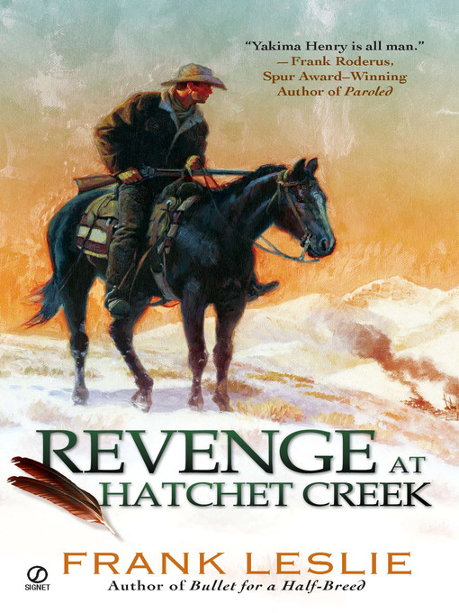 Title details for Revenge at Hatchet Creek by Frank Leslie - Available